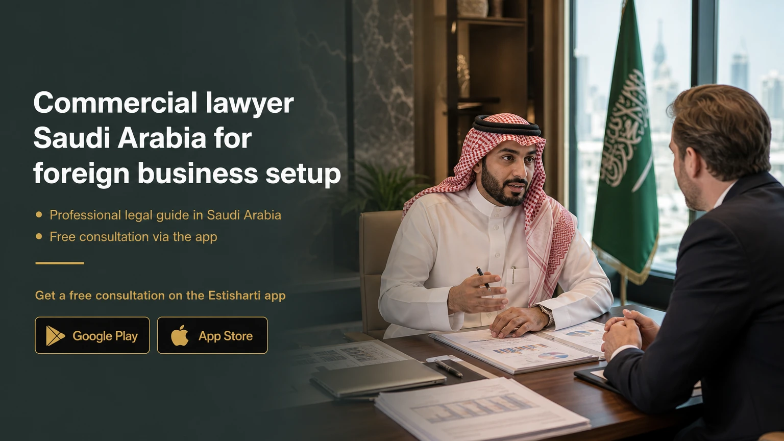 Commercial lawyer Saudi Arabia for foreign business setup